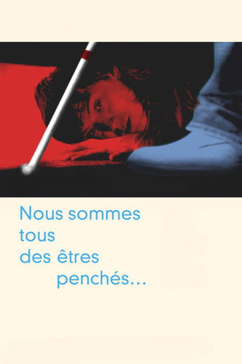 Póster de Nous sommes tous des êtres penchés...