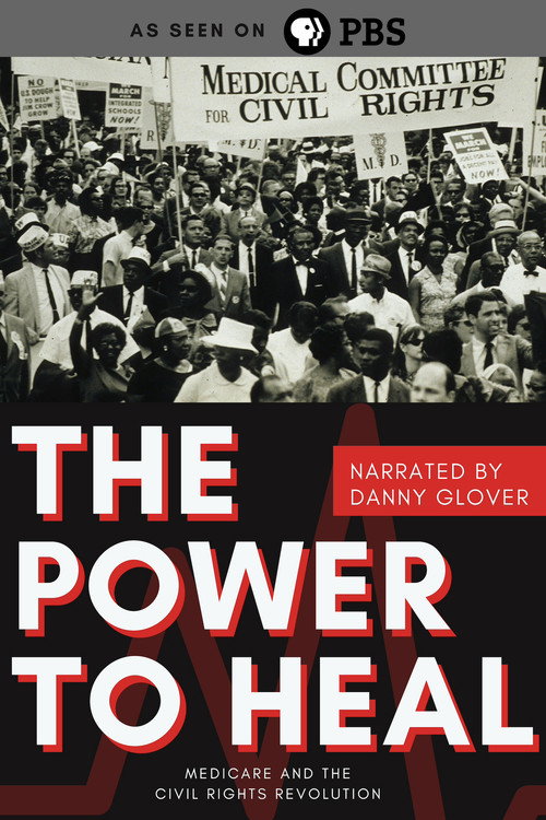 Póster de The Power to Heal: Medicare and the Civil Rights Revolution