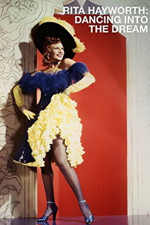 Póster de Rita Hayworth: Dancing Into the Dream