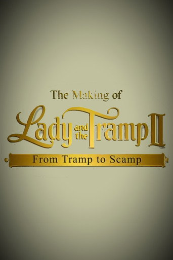 Póster de The Making of 'Lady and the Tramp II': From Tramp to Scamp