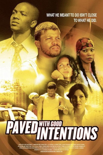 Póster de Paved with Good Intentions