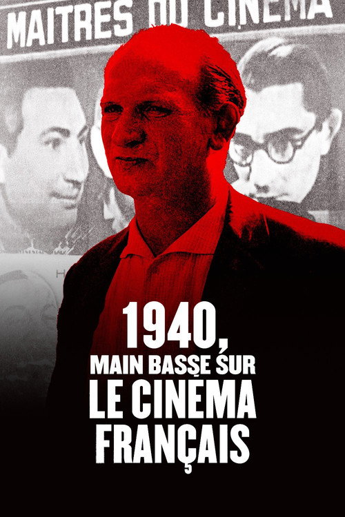 Póster de 1940, main basse sur le cinéma français