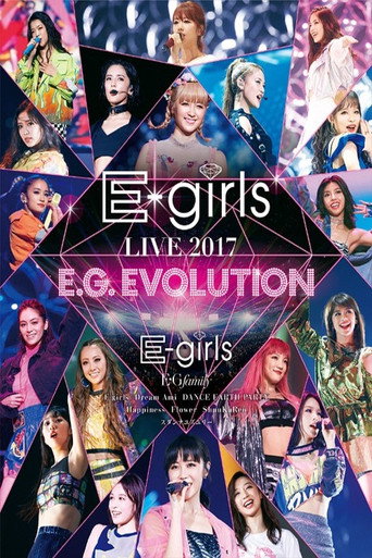 Póster de E-girls LIVE 2017 ~E.G.EVOLUTION~