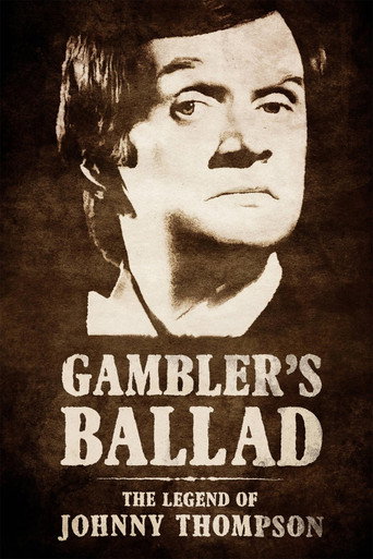Póster de Gambler's Ballad: The Legend of Johnny Thompson