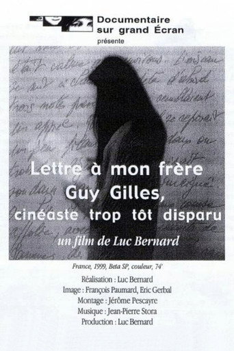 Póster de Lettre à mon frère Guy Gilles, cinéaste trop tôt disparu