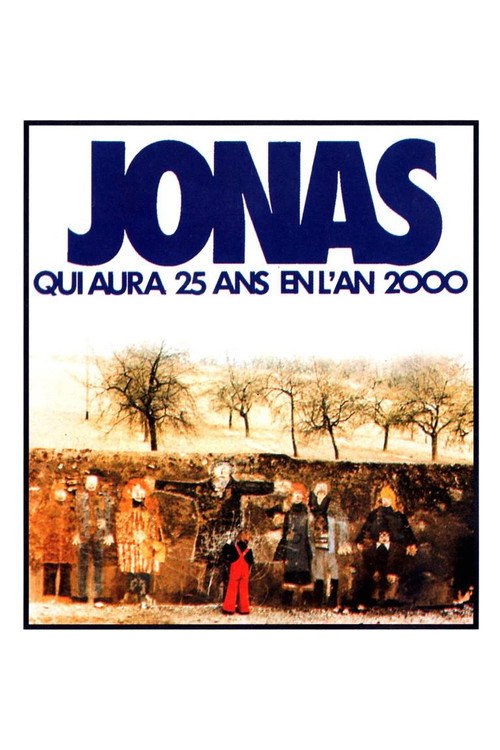 Póster de Jonas qui aura 25 ans en l'an 2000