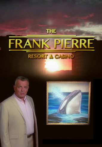 Póster de Frank Pierre Presents: Pierre Resort & Casino
