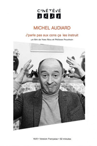 Póster de Michel Audiard : J'parle pas aux cons, ça les instruit