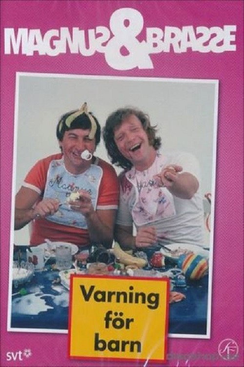 Póster de Magnus och Brasse: Varning för barn