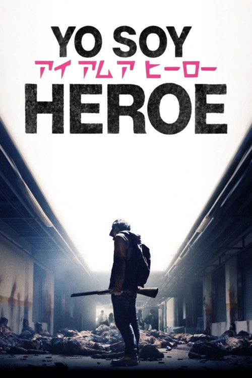 Póster de Yo soy Héroe
