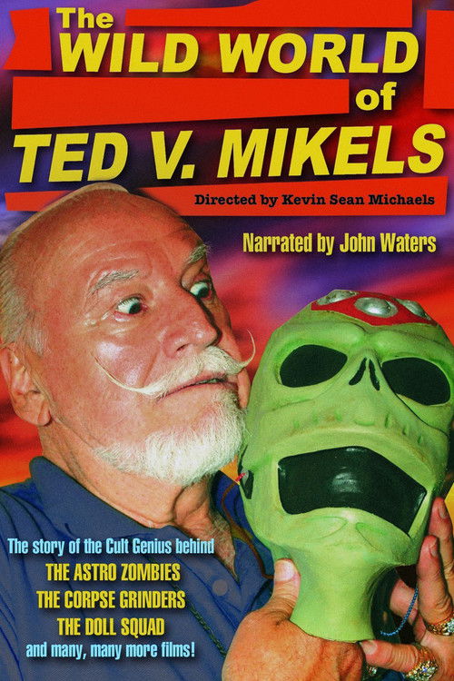 Póster de The Wild World of Ted V. Mikels