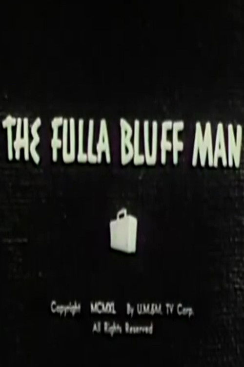 Póster de The Fulla Bluff Man