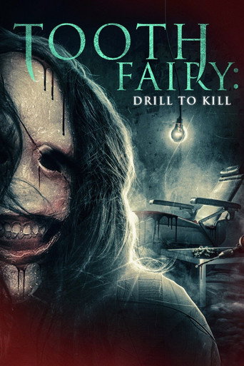 Póster de Tooth Fairy: Drill to Kill