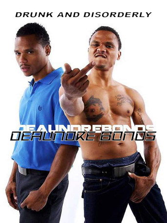 Póster de De'aundre Bonds - Drunk and Disorderly