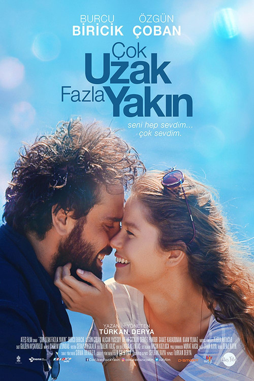 Póster de Çok Uzak Fazla Yakın