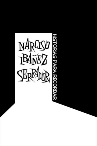 Póster de Narciso Ibáñez Serrador: historias para recordar
