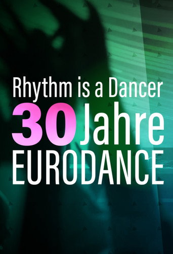 Póster de Rhythm is a Dancer - 30 Jahre Eurodance