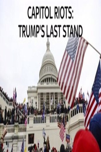 Póster de Capitol Riots Trump's Last stand