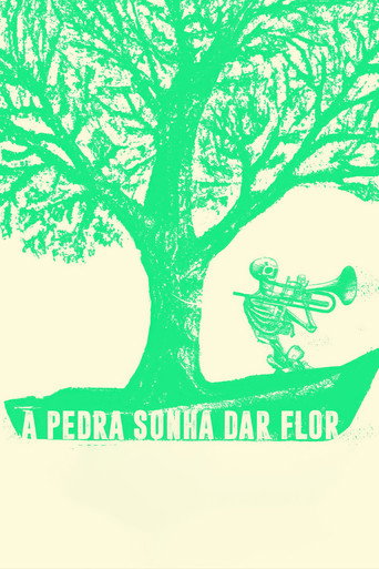 Póster de A Pedra Sonha Dar Flor