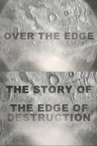 Póster de Over the Edge: The Story of 'The Edge of Destruction'