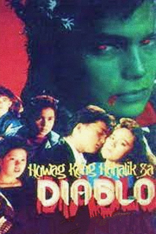 Póster de Huwag Kang Hahalik sa Diablo