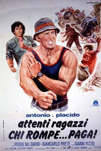 Póster de Antonio e Placido - Attenti ragazzi... chi rompe paga