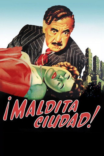 Póster de ¡Maldita Ciudad! Una comedia dramática