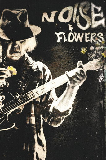 Póster de Neil Young + The Promise of the Real: Noise & Flowers