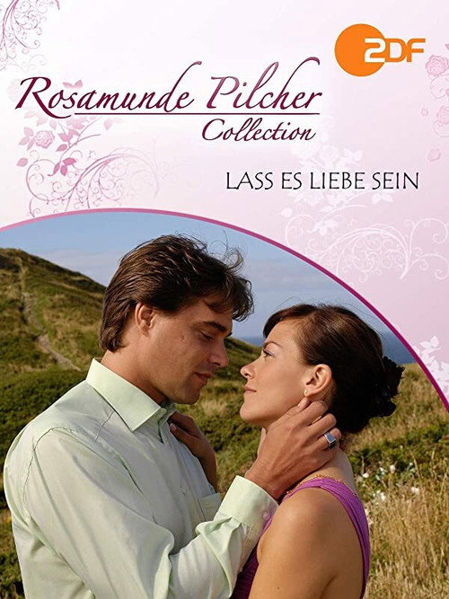 Póster de Rosamunde Pilcher: Lass es Liebe sein