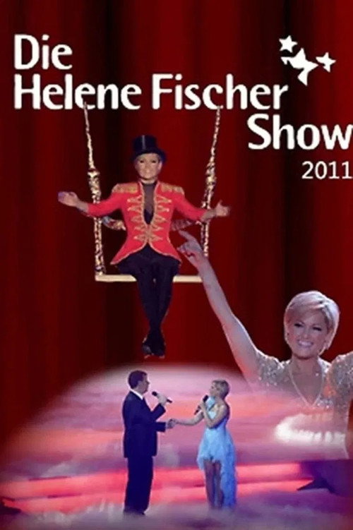 Póster de Die Helene Fischer Show 2011