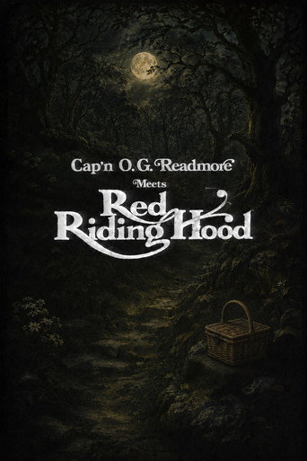 Póster de Cap'n O.G. Readmore Meets Red Riding Hood