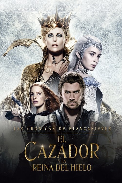 Póster de El cazador y la reina de hielo