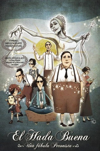 Póster de El hada buena - Una fábula peronista