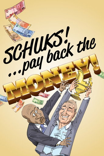 Póster de Schuks: Pay Back the Money
