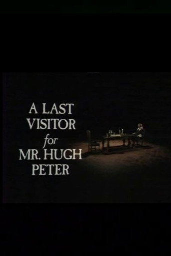 Póster de A Last Visitor for Mr. Hugh Peter