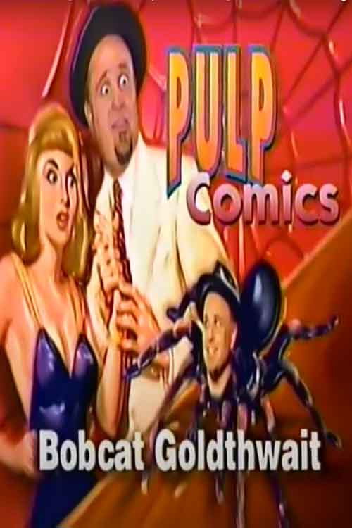 Póster de Bobcat Goldthwait Comedy Central "Pulp Comics"
