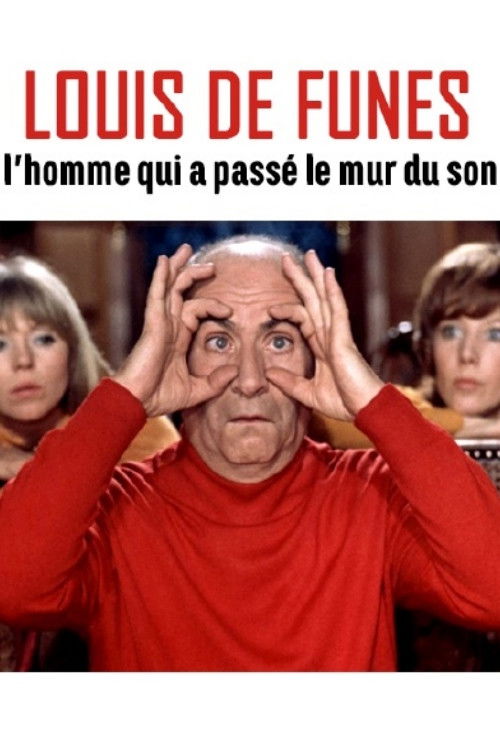Póster de Louis de Funès, l'homme qui a passé le mur du son
