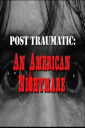 Póster de Post Traumatic: An American Nightmare