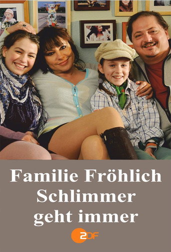 Póster de Familie Fröhlich – Schlimmer geht immer