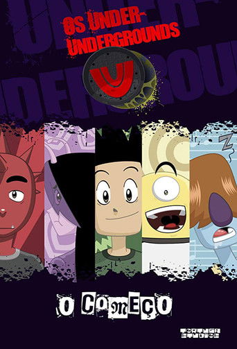 Póster de Os Under Undergrounds, o Começo