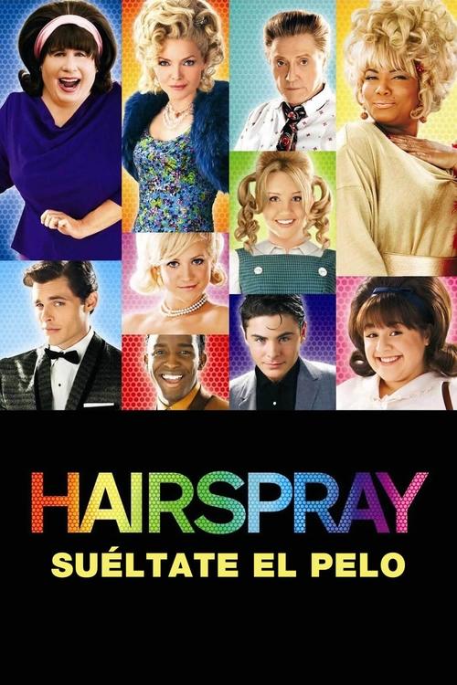 Póster de Hairspray: Suéltate el pelo