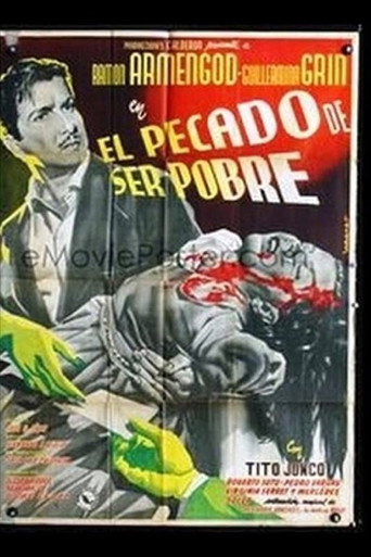 Póster de El pecado de ser pobre