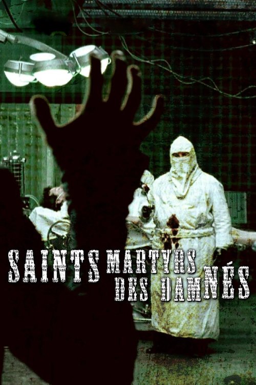 Póster de Saints-Martyrs-des-Damnés