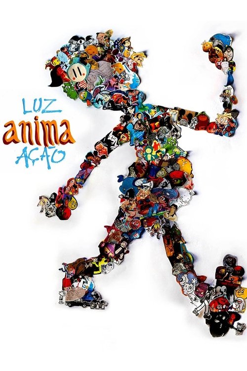 Póster de Luz, Anima, Ação