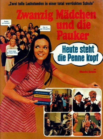 Póster de Zwanzig Mädchen und die Pauker: Heute steht die Penne kopf