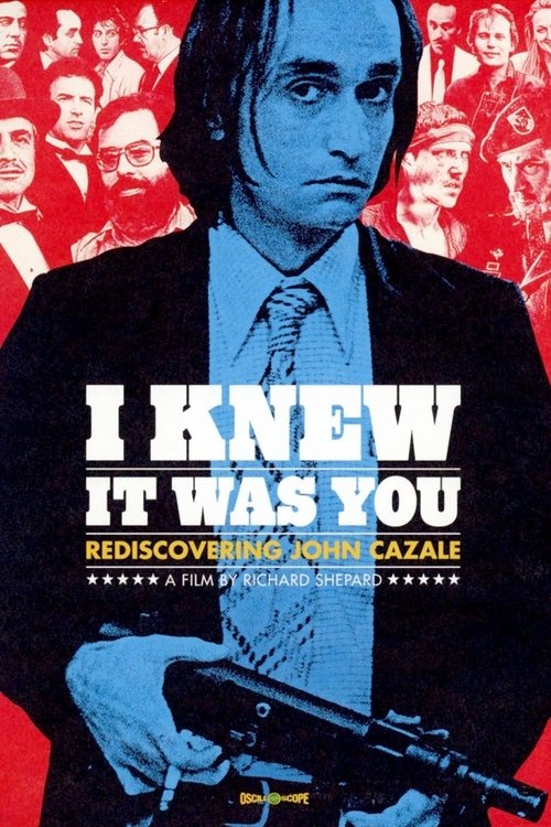 Póster de I Knew It Was You: Rediscovering John Cazale