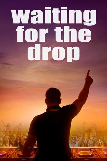 Póster de Waiting For The Drop: Rise of the Superstar DJs