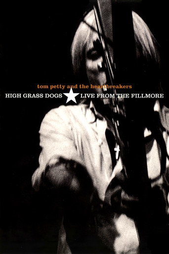 Póster de Tom Petty & the Heartbreakers - High Grass Dogs - Live from the Fillmore
