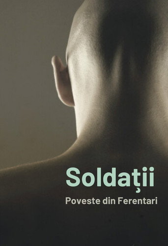 Póster de Soldații. Poveste din Ferentari