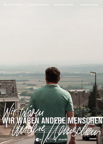 Póster de Wir wären andere Menschen